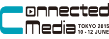 Connected Media Tokyo 2015