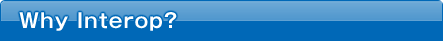 Why Interop?