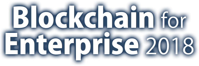 Blockchain for Enterprise 2018 -名古屋-