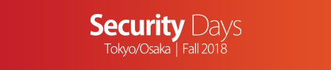 Security Days Tokyo/Osaka｜Fall 2018